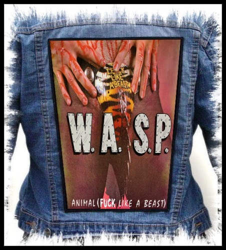 W.A.S.P. - Animal -- backpatch back patch.jpg