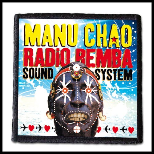 MANU CHAO - Radio Bemba Sound System  -- patch.jpg