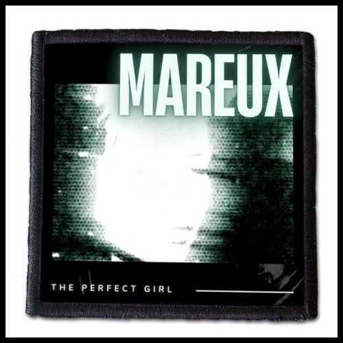 MAREUX - The Perfect Girl -- patch.jpg