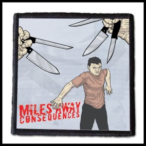 Naszywka MILES AWAY - Consequences