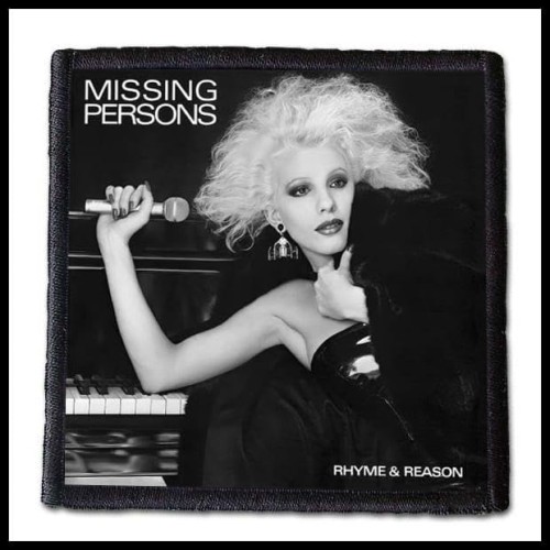 MISSING PERSONS - Rhyme &amp; Reason  -- patch.jpg