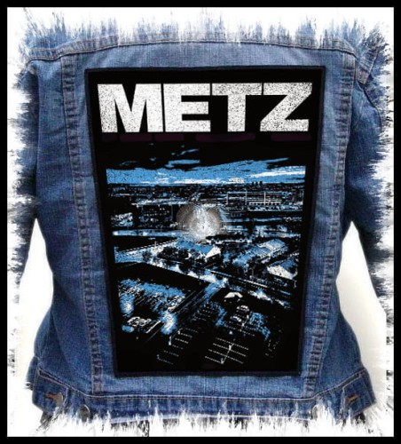 METZ - Town -- backpatch back patch.jpg