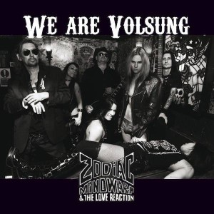 ZODIAC MINDWARP & THE LOVE REACTION - We Are Volsung CD