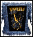 WE HUNT BUFFALO - Aliens -- backpatch back patch.jpg