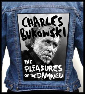 Ekran CHARLES BUKOWSKI - The Pleasures of the Damned
