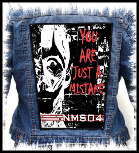 NMSO4 - You Are Just A Mistake -- backpatch back patch.jpg