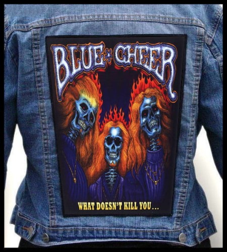 BLUE CHEER - What Doesn't Kill You... -- backpatch  back patch.jpg