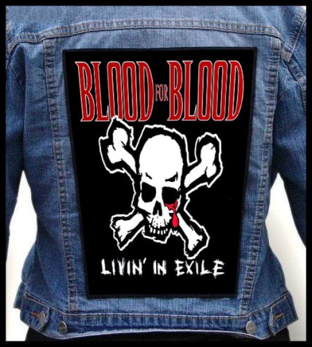 BLOOD FOR BLOOD - Livin In Exile -- backpatch back patch.jpg