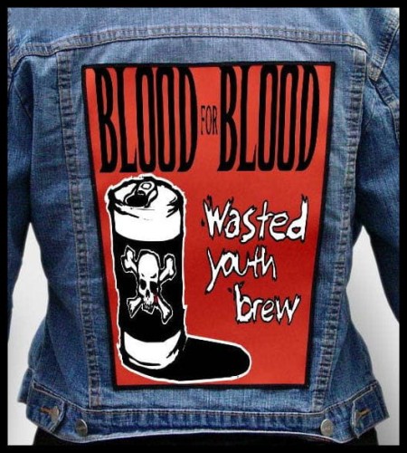 BLOOD FOR BLOOD - Wasted Youth Crew -- backpatch back patch.jpg