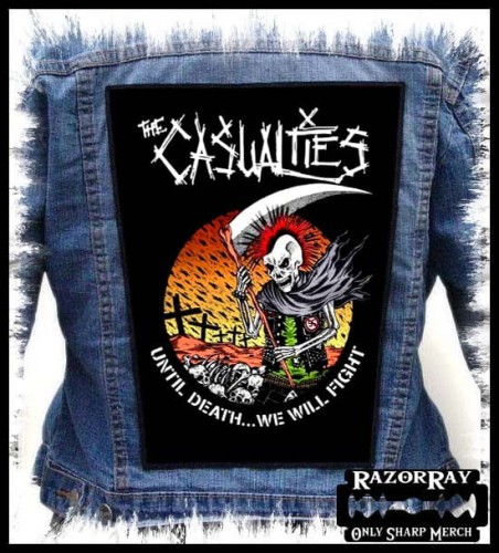 THE CASUALTIES - Until Death...We Will Fight -- Backpatch Back Patch.jpg