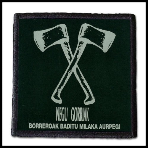 NEGU GORRIAK - Borreroak Baditu Milaka Aurpegi -- patch.jpg