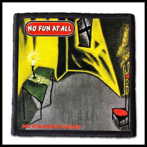 NO FUN AT ALL - No Straight Angles -- patch.jpg