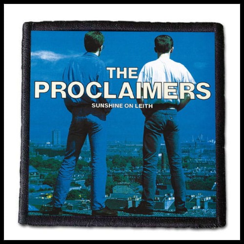 THE PROCLAIMERS - Sunshine On Leith  -- patch.jpg