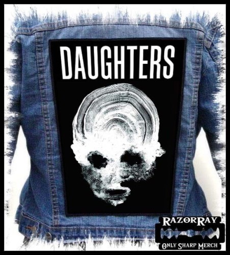 DAUGHTERS - You Won't Get What You Want  -- Backpatch Backpatch.jpg