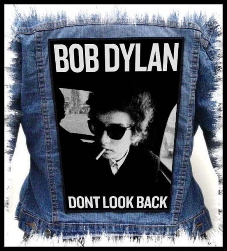 BOB DYLAN - Dont Look Back -- backpatch back patch.jpg