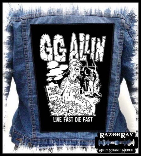 GG ALLIN - Live Fast Die Fast --- Backpatch Back Patch.jpg