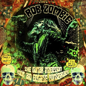 ROB ZOMBIE - The Lunar Injection Kool Aid Eclipse Conspiracy CD