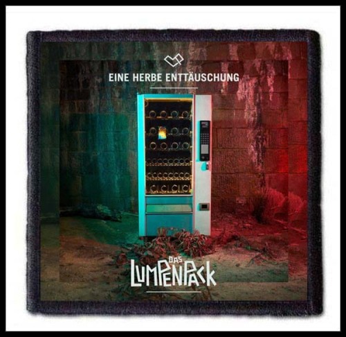 DAS LUMPENPACK - Eine herbe Enttäuschung -- patch.jpg