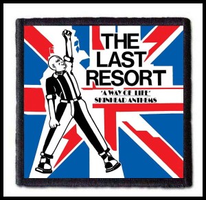 Naszywka THE LAST RESORT - A Way of Life Skinhead Anthems 