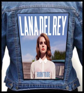 Ekran LANA DEL REY - Born To Die