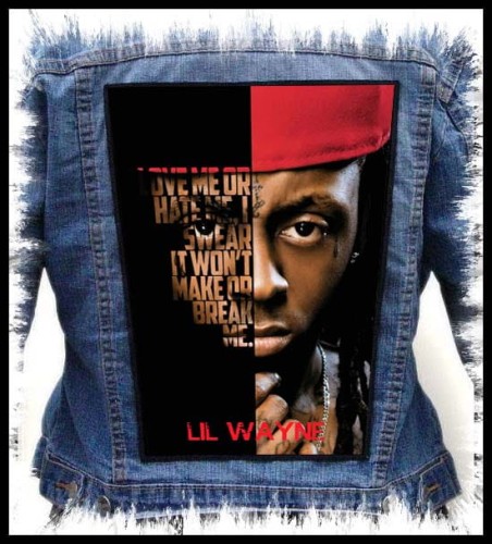 LIL WAYNE - Love Me Or Hate Me -- backpatch back patch.jpg
