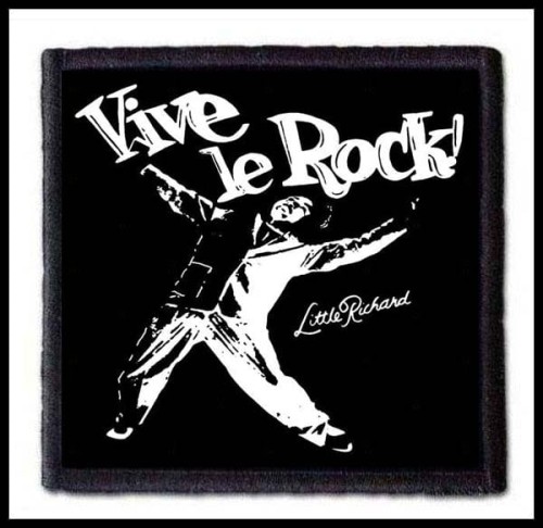 LITTLE RICHARD - Vive Le Rock -- patch.jpg