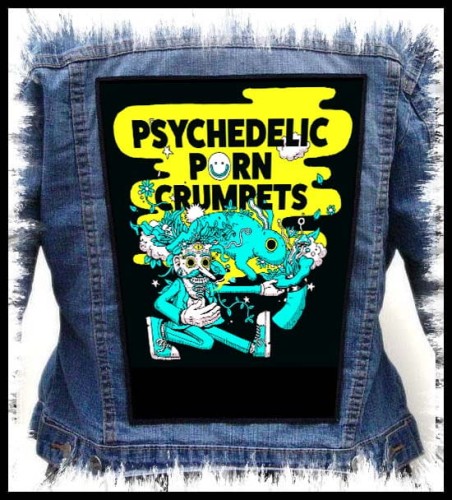 PSYCHEDELIC PORN CRUMPETS -- backpatch back patch.jpg