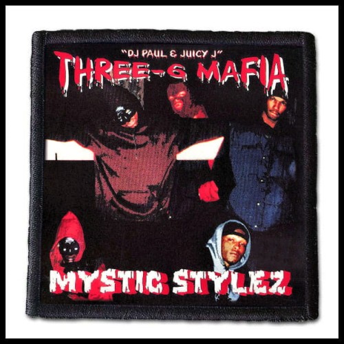 THREE 6 MAFIA - Mystic Stylez -- patch.jpg