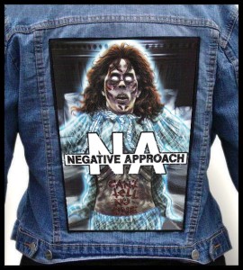 NEGATIVE APPROACH -  Can't Tell No One  -- Backpatch 