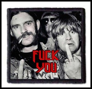 LEMMY KILMISTER & OZZY OSBOURNE - Fuck You --- Patch