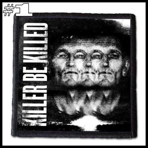 KILLER BE KILLED -- Patch (1).jpg