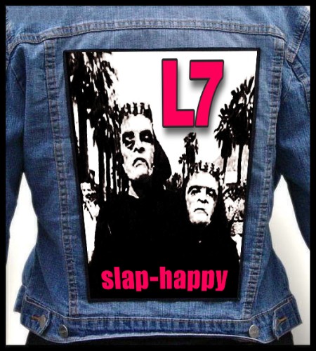 L7 - Slap-Happy -- backpatch back patch.jpg