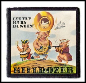 KILLDOZER - Little Baby Buntin -- Patch