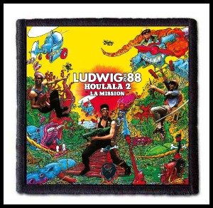 LUDWIG VON 88 - Halulala 2 La Mission -- Patch