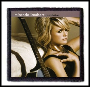 MIRANDA LAMBERTS - Revolution -- Patch