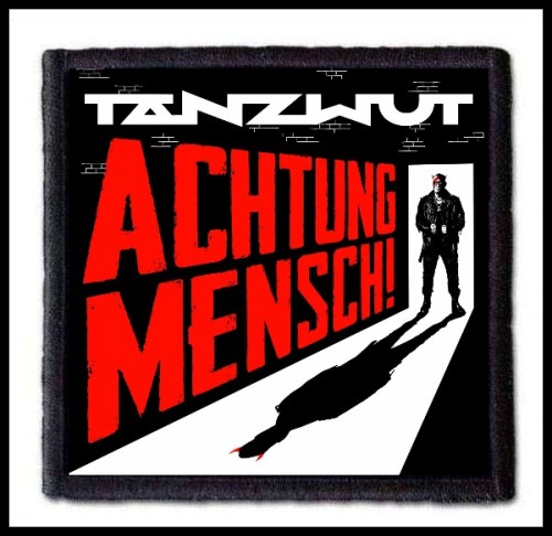 TANZWUT - Achtung Mensch! -- Patch.jpg