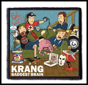 KRANG - Baddest Brain -- Patch