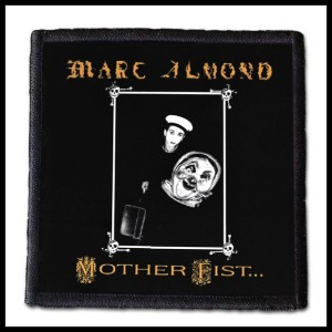 MARC ALMOND - Mother Fist and Her Five Daughters -- patch