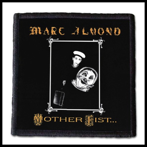 MARC ALMOND - Mother Fist and Her Five Daughters -- patch.jpg