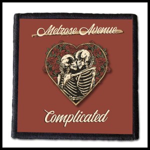 MELROSE AVENUE - Complicated -- patch