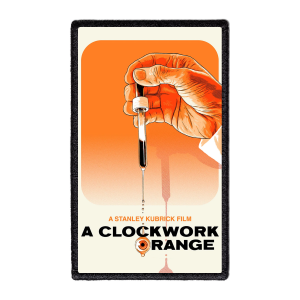 CLOCKWORK ORANGE - Syringe -- Patch
