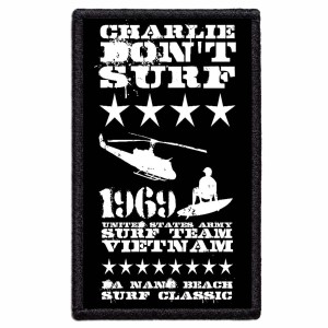 APOCALYPSE NOW - Charlie don't Surf -- Patch