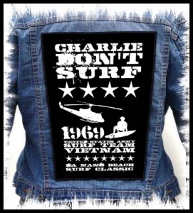 APOCALYPSE NOW - Charlie don't Surf -- Backpatch