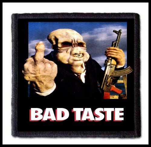 BAD TASTE - Movie Poster -- Patch.jpg