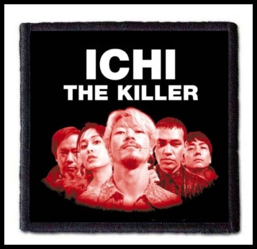 ICHI THE KILLER - Movie Poster #2 -- Patch.jpg