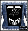 TROUBLE - Logo -- backpatch back patch.jpg