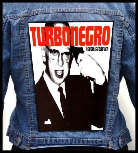 TURBONEGRO - Never Forever -- backpatch back patch.jpg