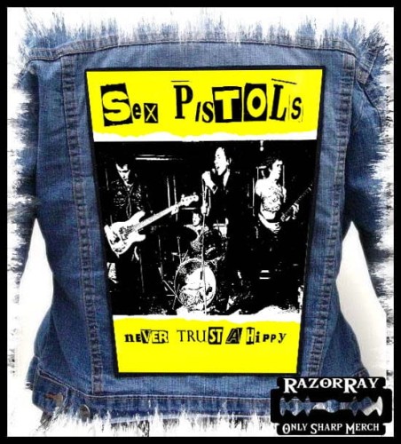 SEX PISTOLS - Never Trust A Hippy -- backpatch back patch.jpg