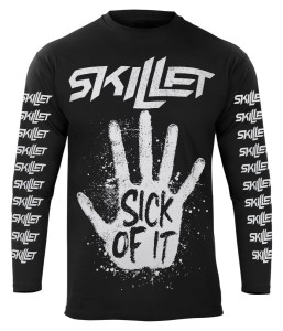 Longsleeve SKILLET - Sick Of It