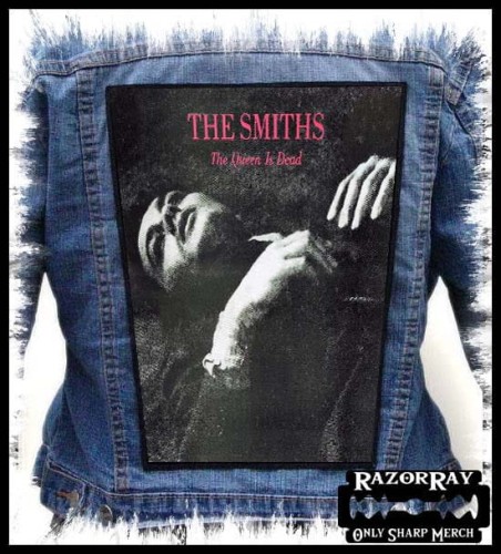 THE SMITHS - The Queen Is Dead -- Backpatch Back Patch.jpg